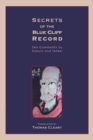 Image for Secrets of the Blue Cliff Record  : Zen comments by Hakuin and Tenkei
