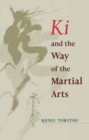 Image for Ki and the Way of the Martial Arts