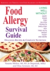 Image for Food allergy survival guide  : surviving and thriving with food allergies and sensitivities