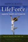 Image for Hippocrates lifeforce  : superior health and longevity