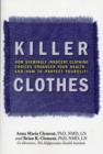Image for Killer clothes  : how clothing choices endanger your health