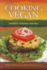 Image for Cooking vegan  : healthful, delicious, and easy