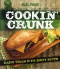 Image for Cookin&#39; Crunk : Eatin&#39; Vegan in the Dirty South