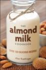 Image for The almond milk cookbook