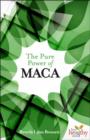 Image for The Pure Power of Maca