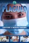 Image for Plagued  : surviving a modern pandemic