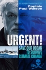 Image for Urgent!  : save the ocean to survive climate change