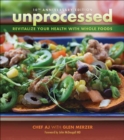 Image for Unprocessed 10th Anniversary Edition : Revitalize Your Health with Whole Foods