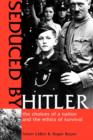 Image for Seduced by Hitler
