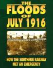 Image for The Floods of July 1916