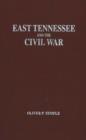 Image for East Tennessee and the Civil War