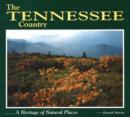 Image for Tennessee Country : A Heritage of Natural Places