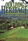 Image for Our Living Heritage : True Stories About Southern Appalachia, Past and Present