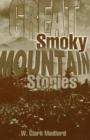 Image for Great Smoky Mountain Stories