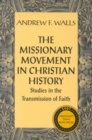 Image for The Missionary Movement in Christian History