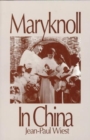 Image for Mary Knoll in China