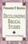 Image for Decolonizing Biblical Studies