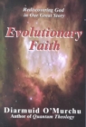 Image for Evolutionary Faith: Rediscovering God in Our Great Story