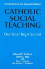 Image for Catholic social teaching  : our best kept secret