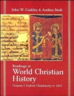 Image for Readings in world Christian historyVol. 1: Earliest Christianity to 1453