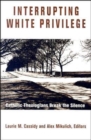 Image for Interrupting White Privilege