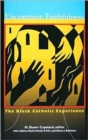 Image for Uncommon faithfulness  : the Black Catholic experience