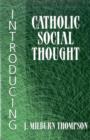 Image for Introducing Catholic Social Thought