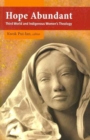 Image for Hope abundant  : third world and indigenous women&#39;s theology