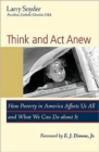Image for Think and Act Anew : Rebuilding America for Everyone