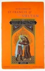 Image for In the spirit of St. Francis and the Sultan  : Catholics and Muslims working together for the common good