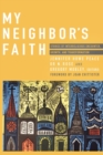 Image for My Neighbor&#39;s Faith