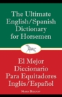 Image for The Ultimate English/Spanish Dictionary for Horsemen: 13 Ideas for Fun and Safe Horseplay