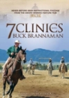 Image for 7 Clinics with Buck Brannaman: Set 1 : Lessons on Horseback (Discs 1-2)