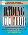 Image for Riding Doctor: A Prescription for Healthy, Balanced, and Beautiful Riding, Now and for Years to Come