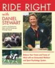 Image for Ride Right with Daniel Stewart: Balance Your Frame and Frame of Mind with an Unmounted Workout and Sport Psychology System
