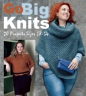Image for Go Big Knits