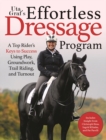Image for Uta Graf&#39;s Effortless Dressage Program : Developing a Sincere, Sound, and Steady Partnership with Your Horse