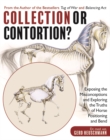 Image for Collection or Contortion? : Exposing the Misconceptions and Exploring the Truths of Horse Positioning and Bend
