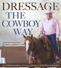 Image for Dressage the Cowboy Way