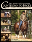Image for Modern Horseman&#39;s Countdown to Broke: Real Do-it-yourself Horse Training in 33 Comprehensive Steps