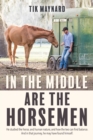 Image for In the middle are the horsemen