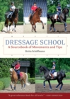 Image for Dressage School : A Sourcebook of Movements and Tips