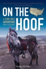 Image for On the hoof  : a 3,800-mile adventure, Pacific to Atlantic