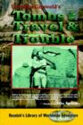 Image for Tombs, Travel and Trouble