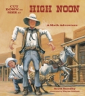 Image for Cut Down to Size at High Noon