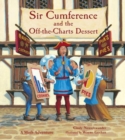 Image for Sir Cumference and the Off-The-Charts Dessert