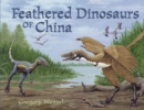 Image for Feathered Dinosaurs of China