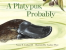Image for A Platypus, Probably