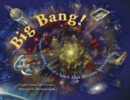 Image for Big Bang! : The Tongue-Tickling Tale of a Speck That Became Spectacular