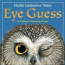 Image for Eye Guess : A Forest Animal Guessing Game